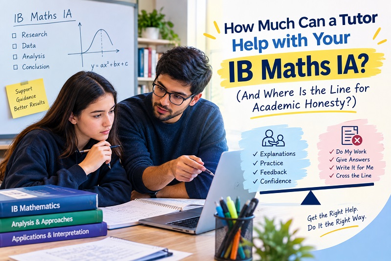 How Much Can a Tutor Help with Your IB Maths IA? (And Where Is the Line for Academic Honesty?)